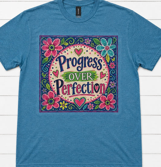Progress Over Perfection