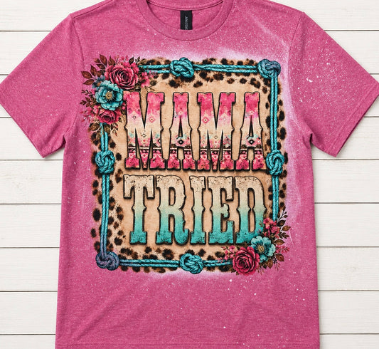 Mama Tried